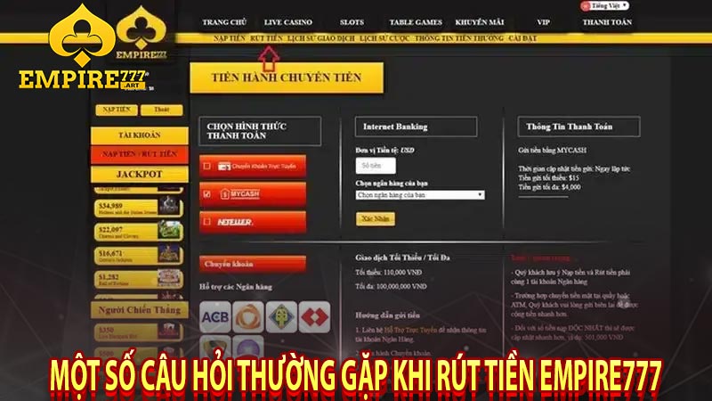 Một số câu hỏi thường gặp khi rút tiền Empire777